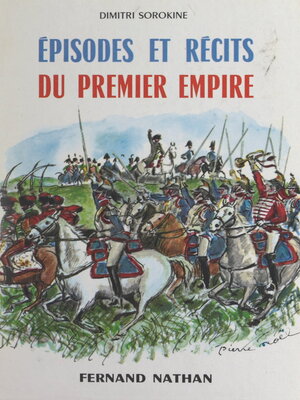 cover image of Épisodes et récits du Premier Empire